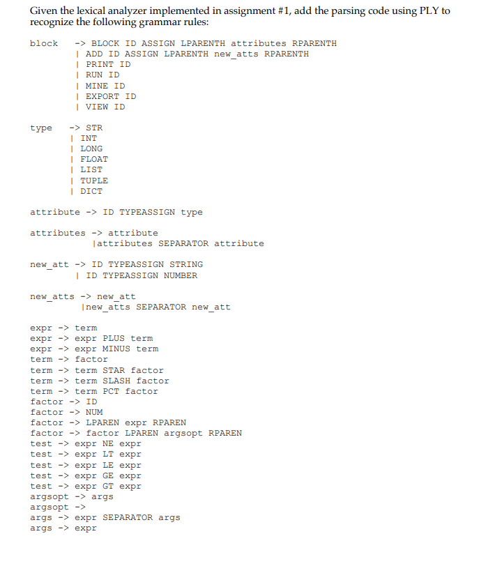  python code: Given the lexical analyzer implemented in assignment \#1, add