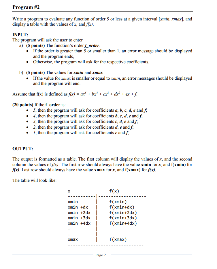 please write in C Program #2 Write a program to evaluate any