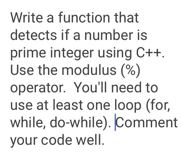  Write a function that detects if a number is prime integer