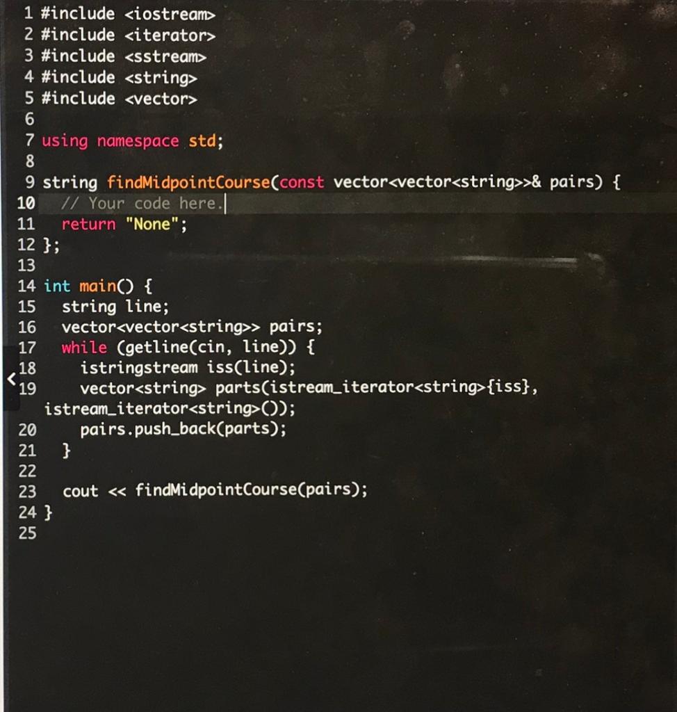 Please answer question ASAP. The starter code is given. Fill in the