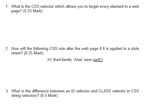 1. What is the CSS selector which allows you to target