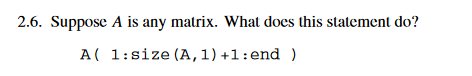0.913 0.278 0.905 0.632 0.546 0.127 0.097 0.957 A(1: size(A,1) + 1:end)