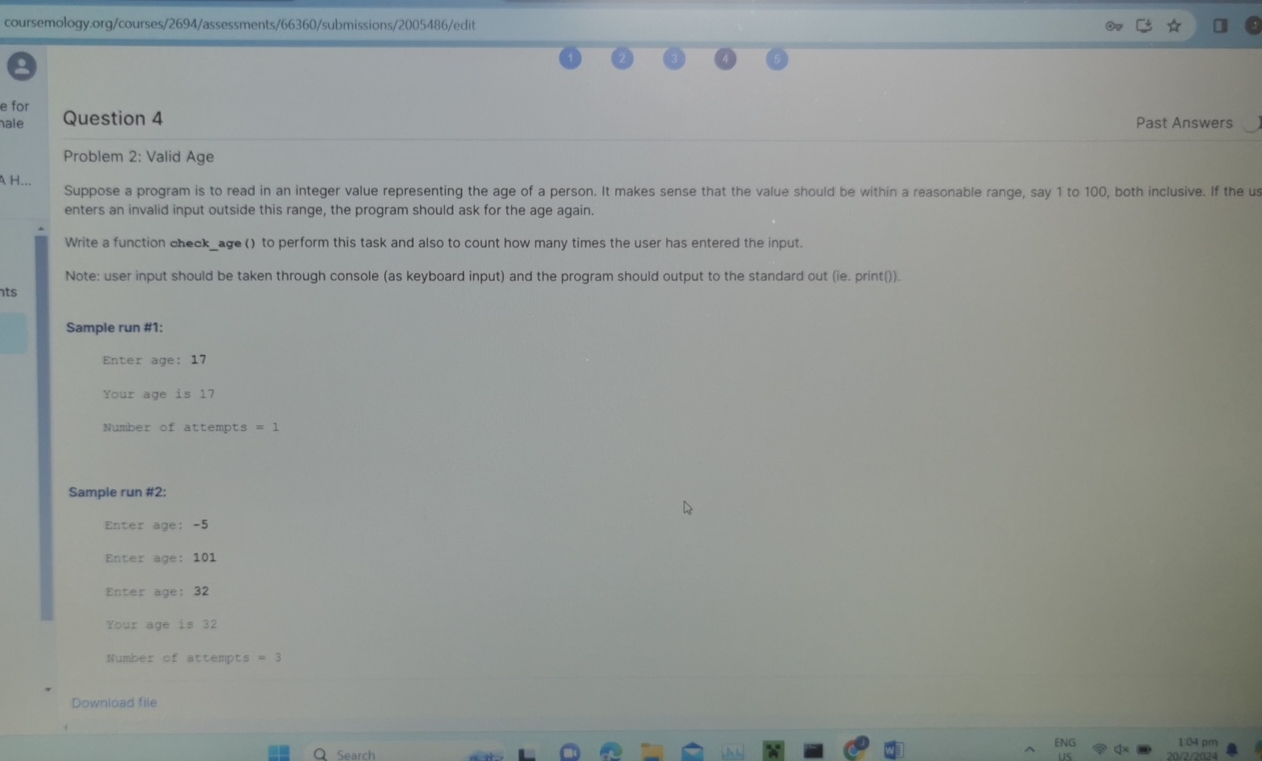  Question 4 Past Answers Problem 2: Valid Age Suppose a program