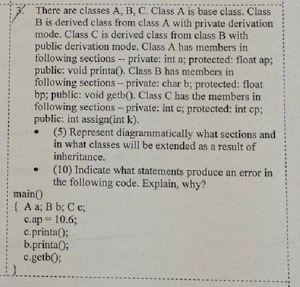  - 3. There are classes A, B, C. Class A is