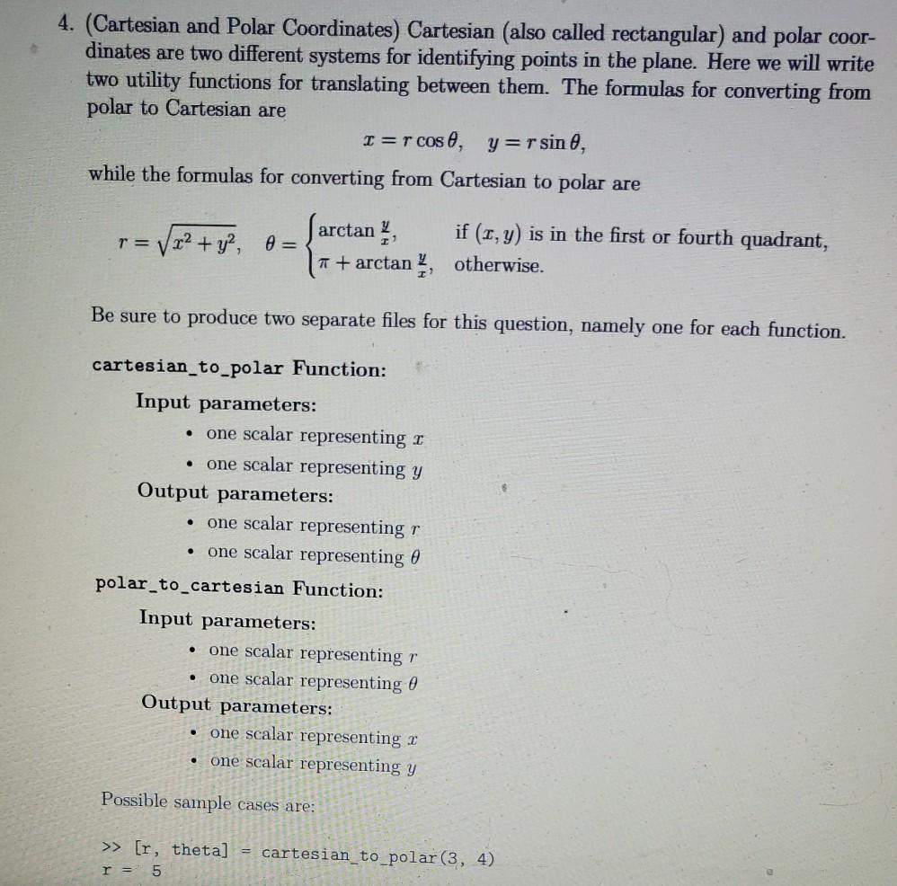 use matlab or octave to code. do not use vectors, if