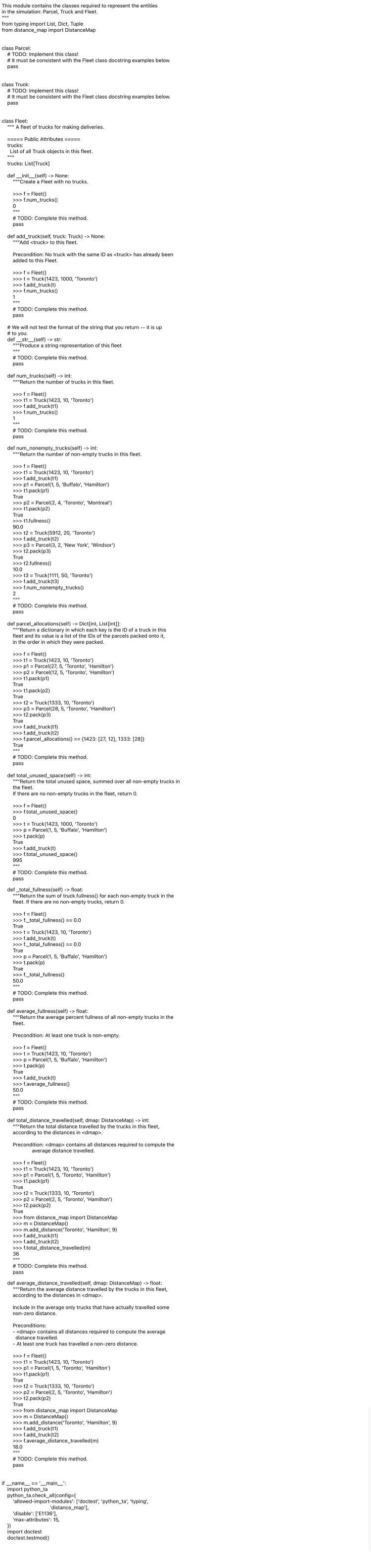 class Parcel: """ """ # TODO: Implement this class! # It must