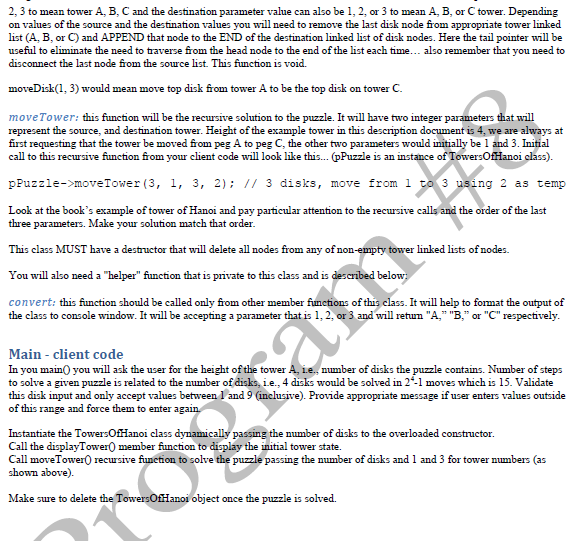 to represent individual Disk and another to represent the TowersOfHanoi game. TowersOfHanoi