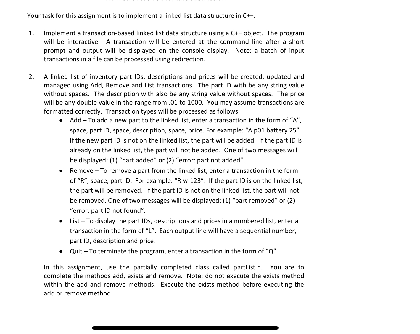  Your task for this assignment is to implement a linked list