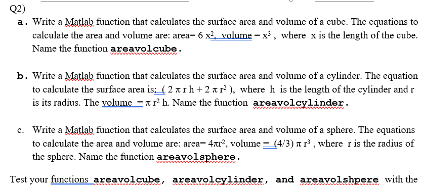 Need help with Matlab script. Q20 a. Write a Matlab function that