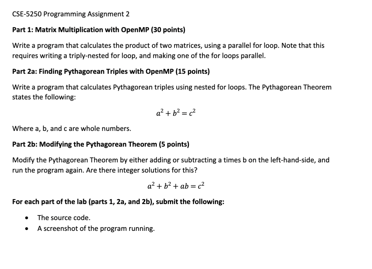Part 1: Matrix Multiplication with OpenMP (30 points) Write a program