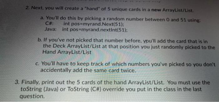 Random myrand = new Random(); String[] suites = {"Clubs","Diamonds", "Hearts","Spades"); String() values