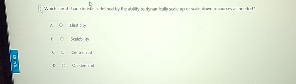  Which cloud characteristic is defined by the ability to dynamically scale