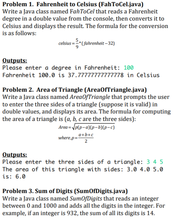  Problem 1. Fahrenheit to Celsius (Fah ToCel.java) Write a Java class