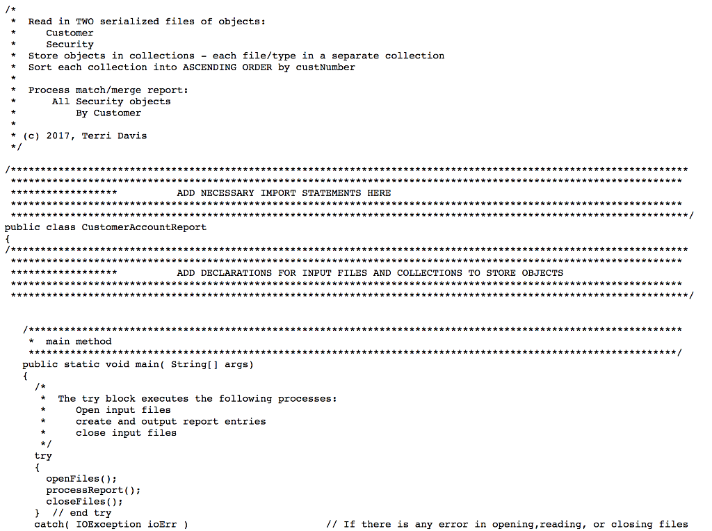 each of our customers The backbone of the reporting logic has been