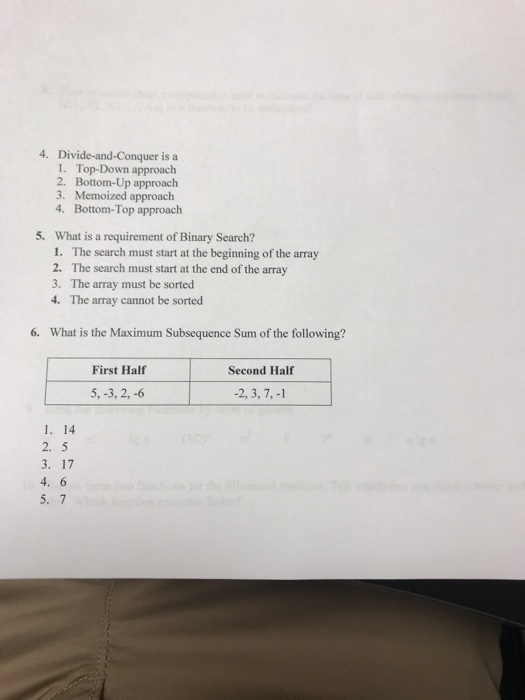  4. Divide-and-Conquer is a 1. Top-Down approach 2. Bottom-Up approach 3.