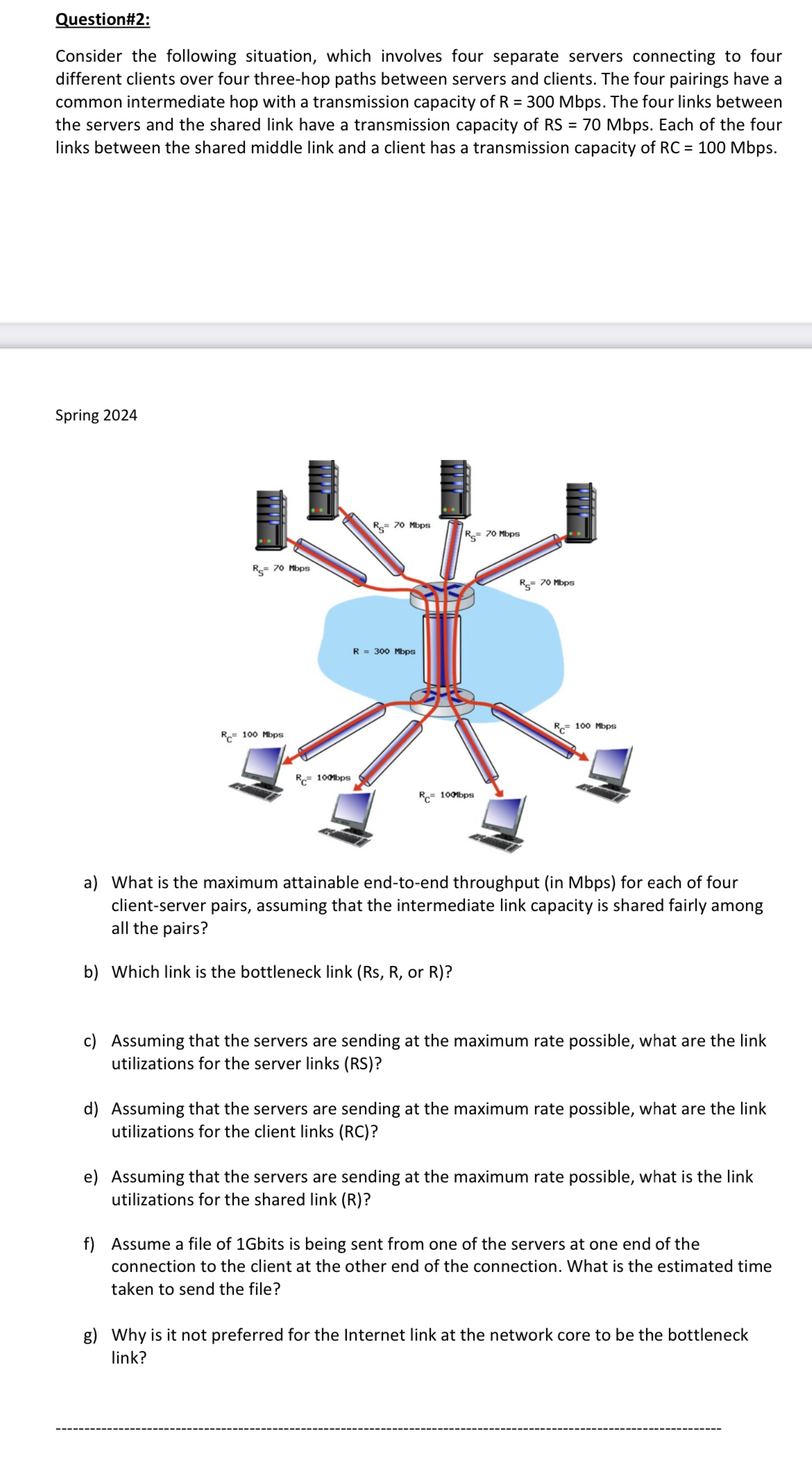  Question#2: Consider the following situation, which involves four separate servers connecting