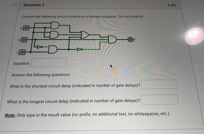  Convert the following circuit schema to a Boolean equation. Do not