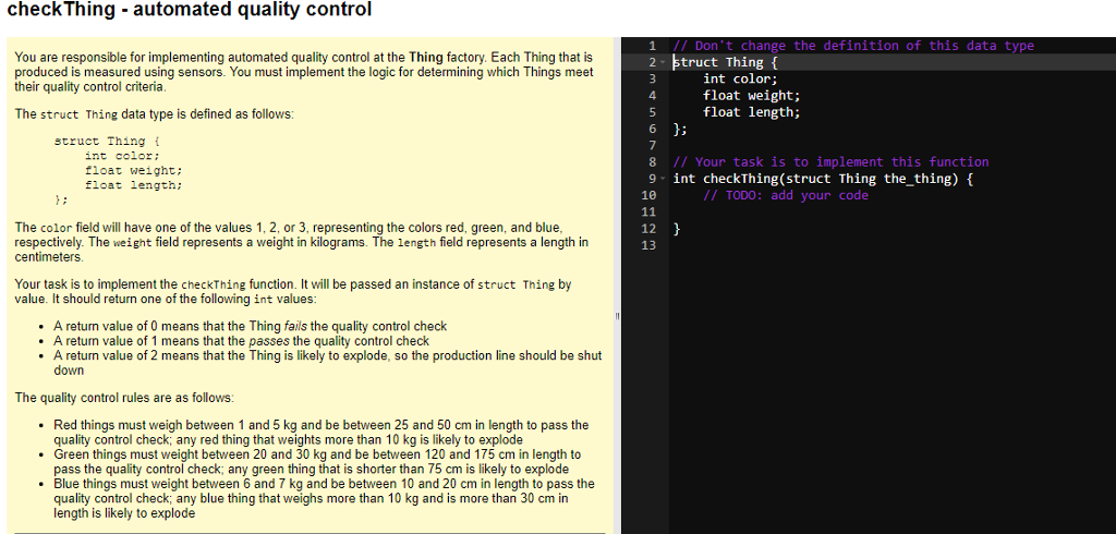 I need help programing this in C please. check Thing- automated quality