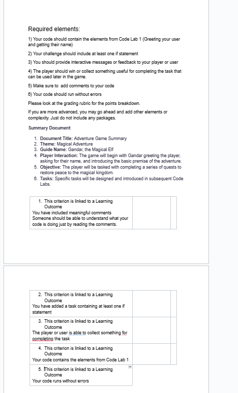 Required elements: Your code should contain the elements from Code Lab
