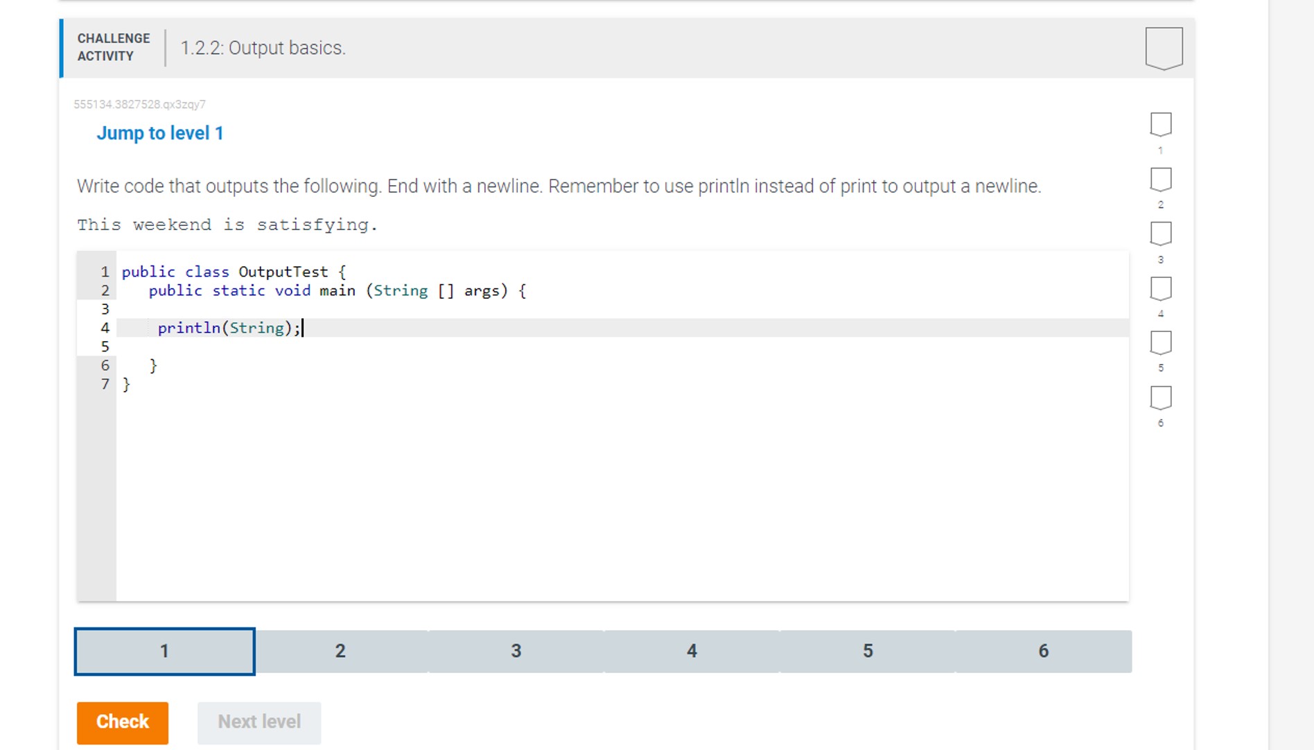  Jump to level 1 Write code that outputs the following. End