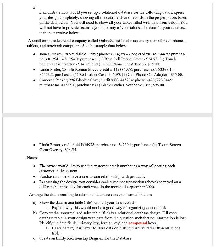  2. . Demonstrate how would you set up a relational database