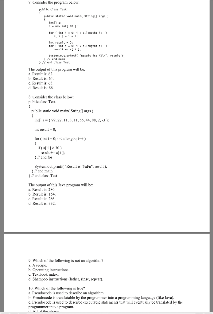  7. Consider the program below: public class Test public static void