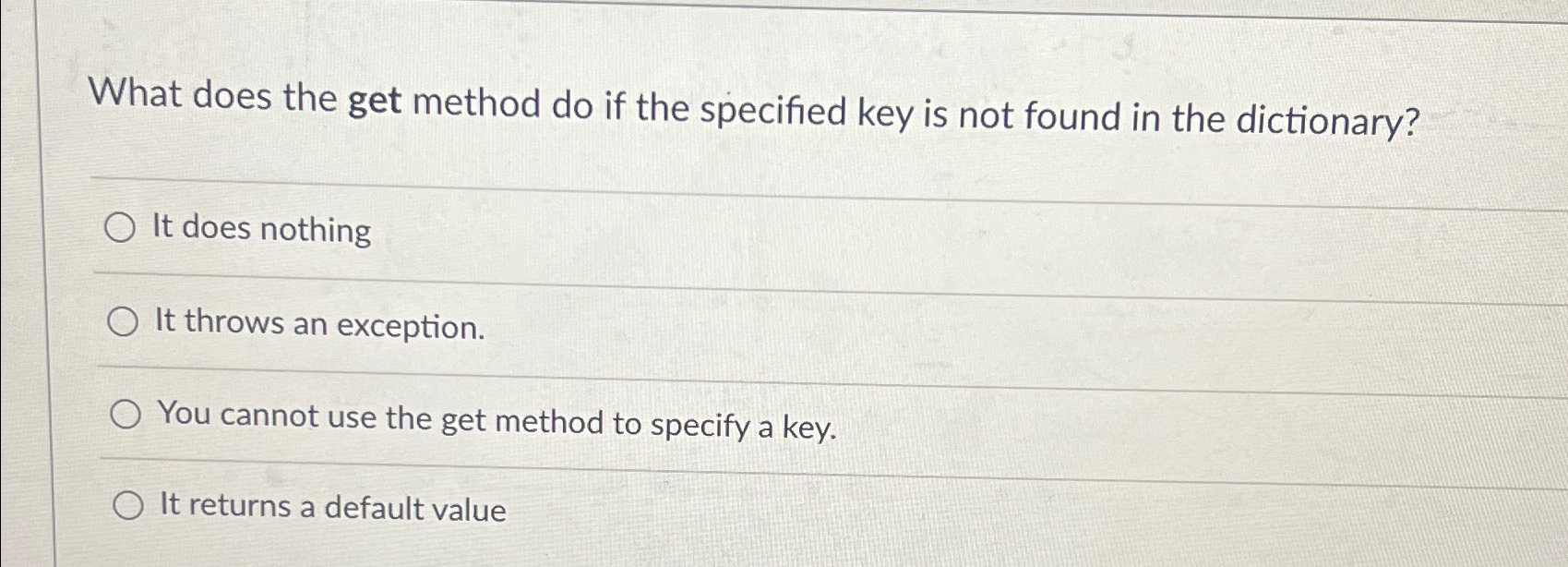  What does the get method do if the specified key is