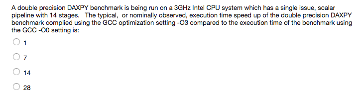  A double precision DAXPY benchmark is being run on a 3GHz