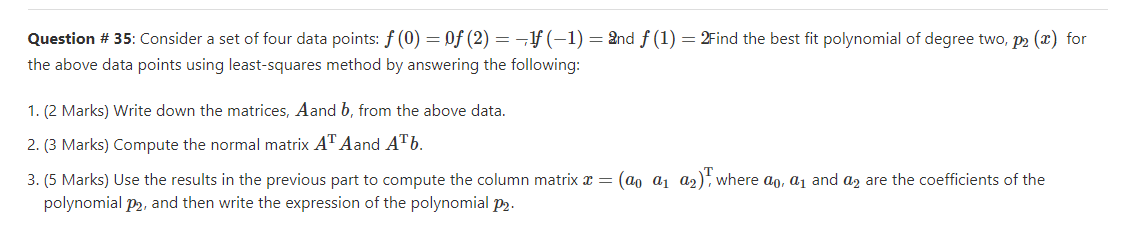  Question # 35: Consider a set of four data points: f