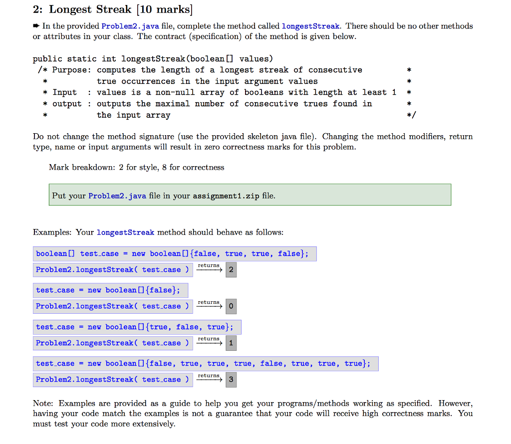  2: Longest Streak [10 marks] *In the provided Problem2.java file, complete