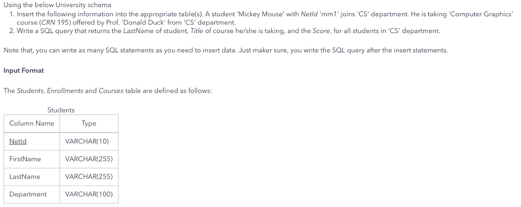  Using the below University schema 1. Insert the following information into