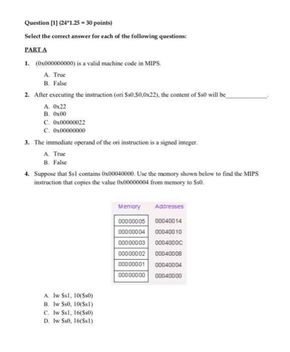  Question [1] (24*1.25 = 30 points) Select the correct answer for