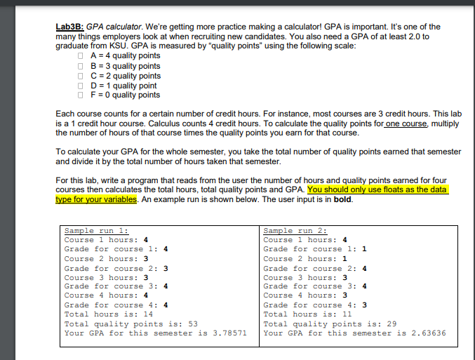 The language is Java and the IDE is Repl.it Lab3B: GPA calculator.