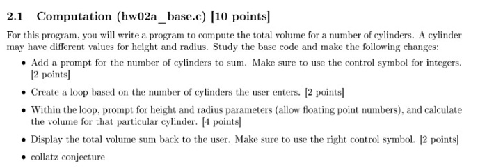 2.1 Computation (hw02a_base.c) [10 points For this program, you will write