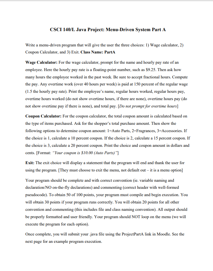  CSCI 140/L Java Project: Menu-Driven System Part A Write a menu-driven
