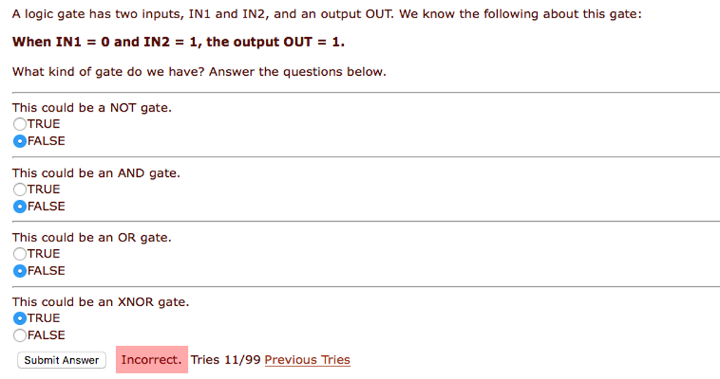 A logic gate has two inputs, IN1 and IN2, and an output