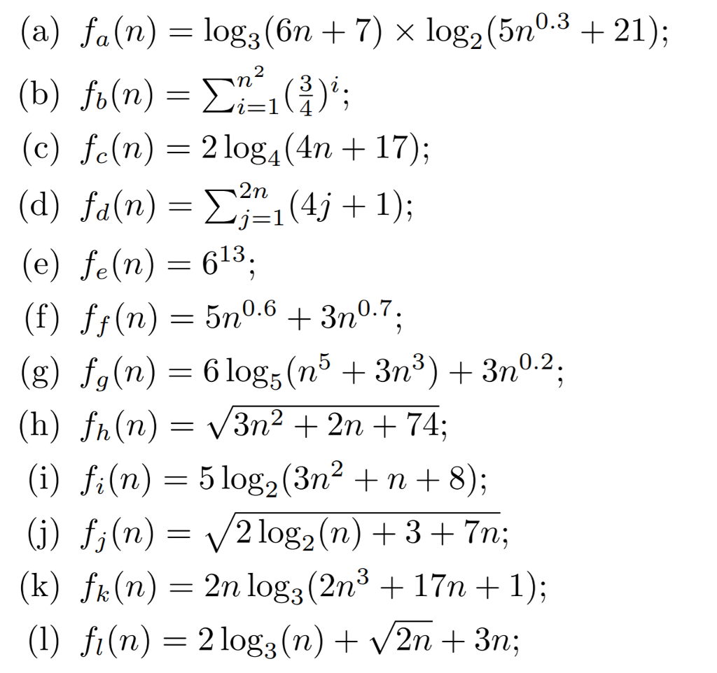 i can understand what's going on! Give the asymptotic complexity of each