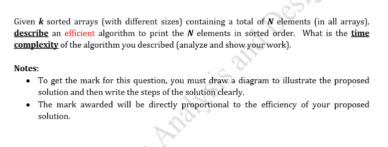  Given k sorted arrays (with different sizes) containing a total of