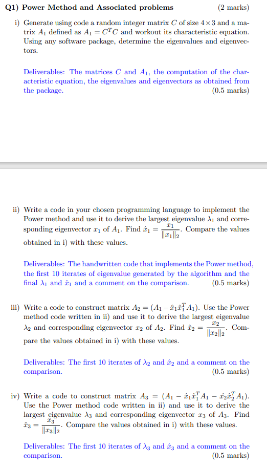  Q1) Power Method and Associated problems\ i) Generate using code a
