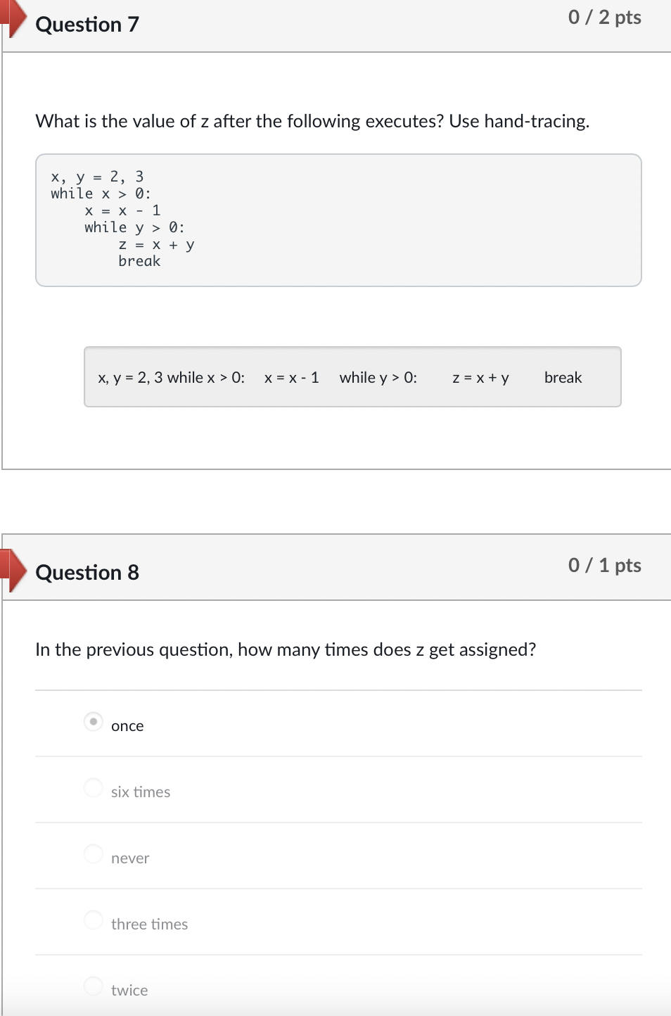 Question 7 0 / 2 pts What is the value of