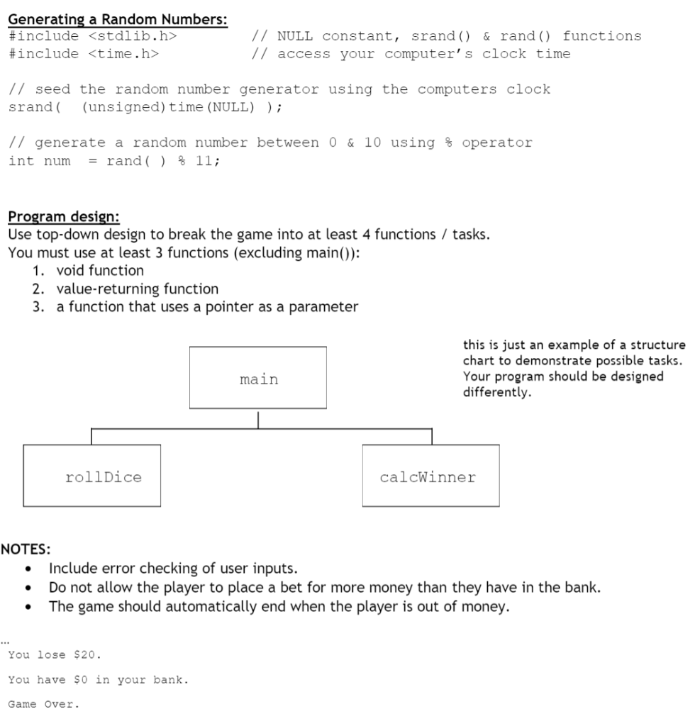 the game is to bet money. The game ends when the player