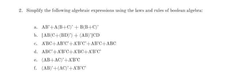 please solve in 40 mins. 2. Simplify the following algebraic expressions using