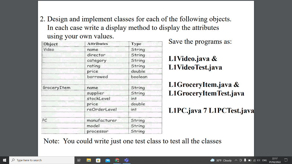 Java program, need test class 2. Design and implement classes for each