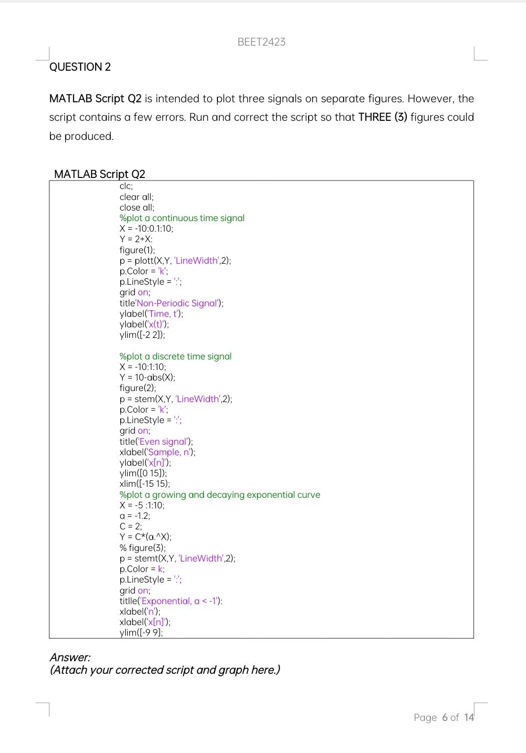 BEET2423 QUESTION 2 MATLAB Script Q2 is intended to plot three