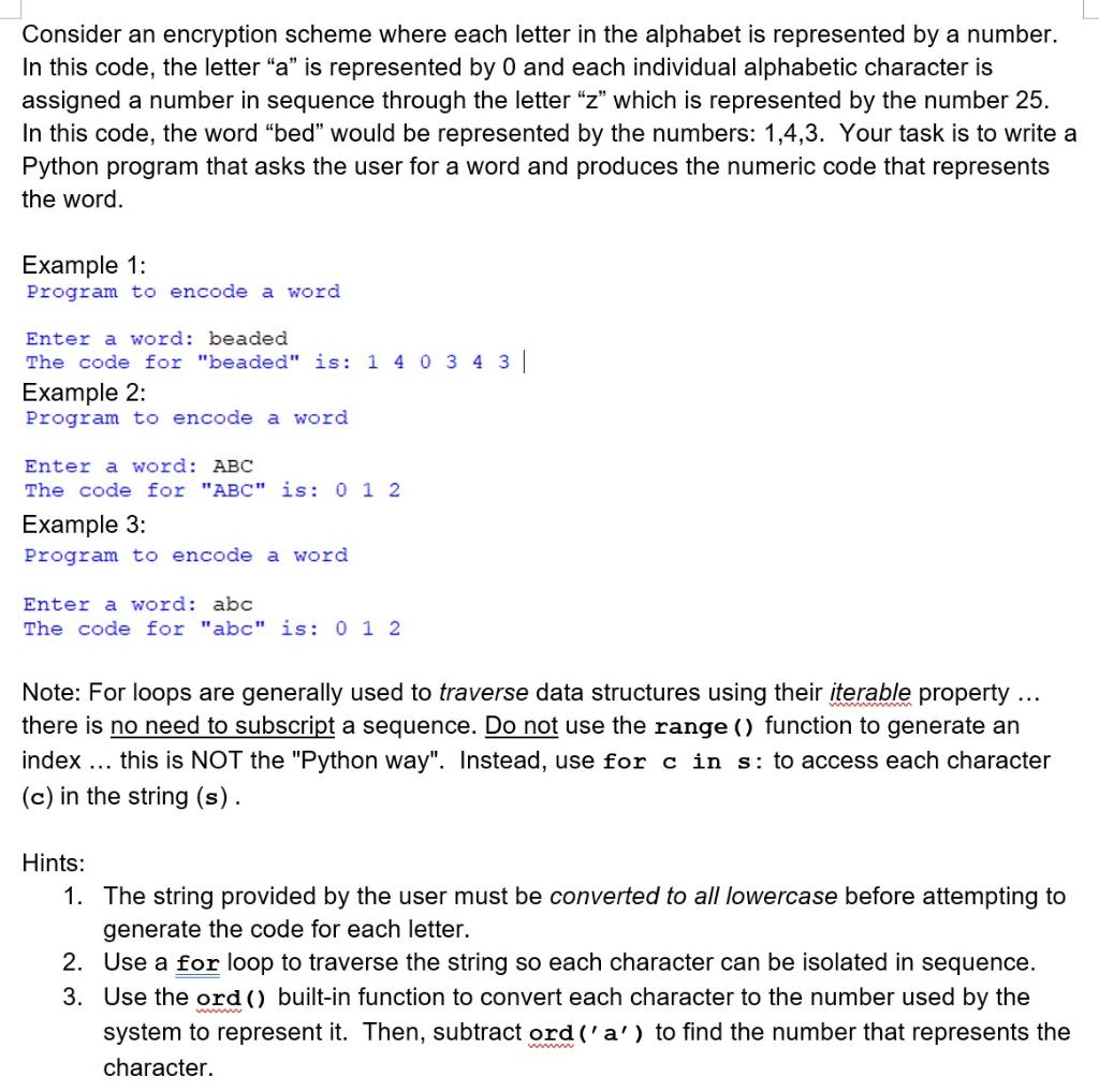Use Python Consider an encryption scheme where each letter in the alphabet