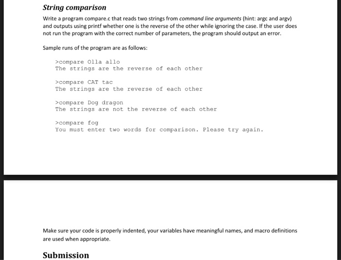  String comparison Write a program compare.c that reads two strings from
