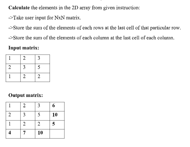  using C programming language Calculate the elements in the 2D array