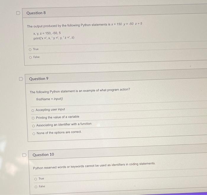 False D Question 3 Any integer can be expressed as a string,