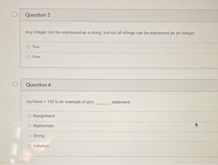 Question 4 my Value = 100 is an example of a(n) statement