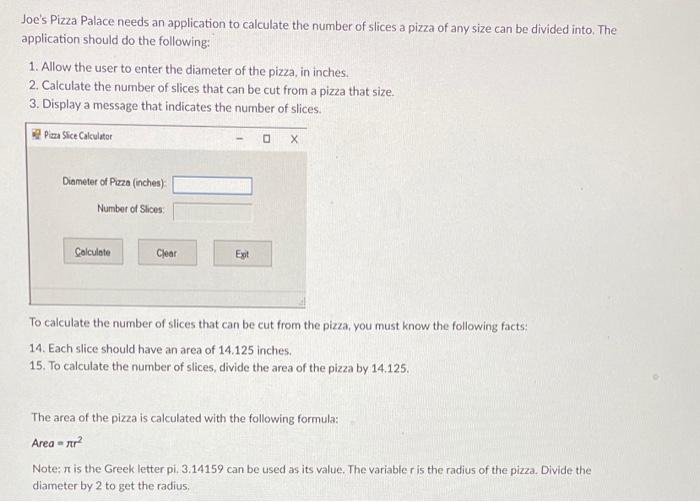 please use only beginner code C# form application.net Joe's Pizza Palace needs